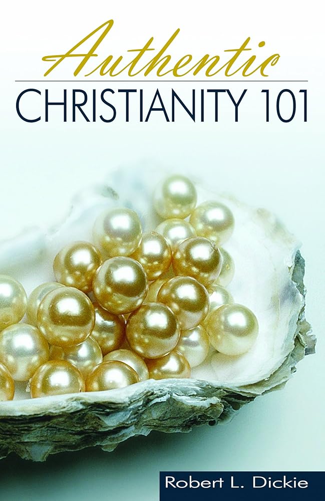 Authentic Christianity 101 cover image