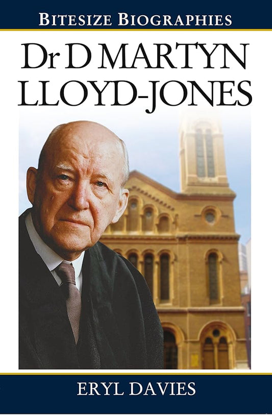 Dr David Martyn Lloyd-Jones (Bitesize Biographies) cover image