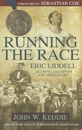 Running the Race: Eric Liddell -- Olympic Champion and Missionary cover image
