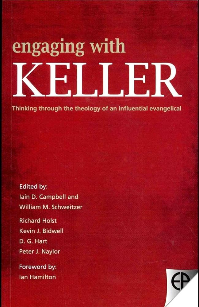 Engaging with Keller: Thinking Through the Theology of an Influential Evangelical cover image
