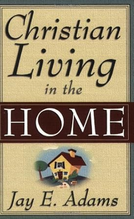 Christian Living in the Home cover image