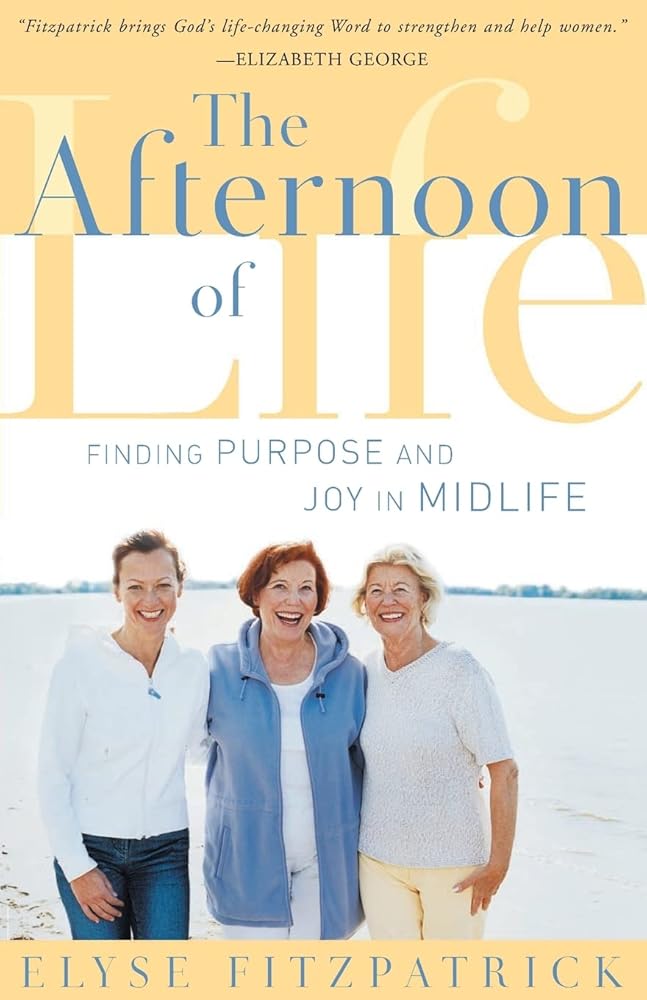 The Afternoon of Life: Finding Purpose and Joy in Midlife cover image