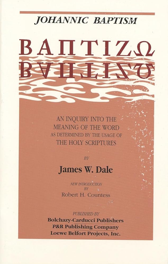 Johannic Baptism: An Inquiry into the Meaning of the Word as Determined by the Usage of The Holy Scriptures cover image