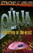 The Ouija Board: A Doorway to the Occult cover image
