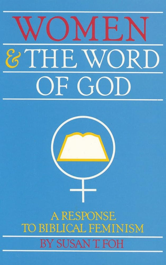 Women and the Word of God: A Response to Biblical Feminism cover image