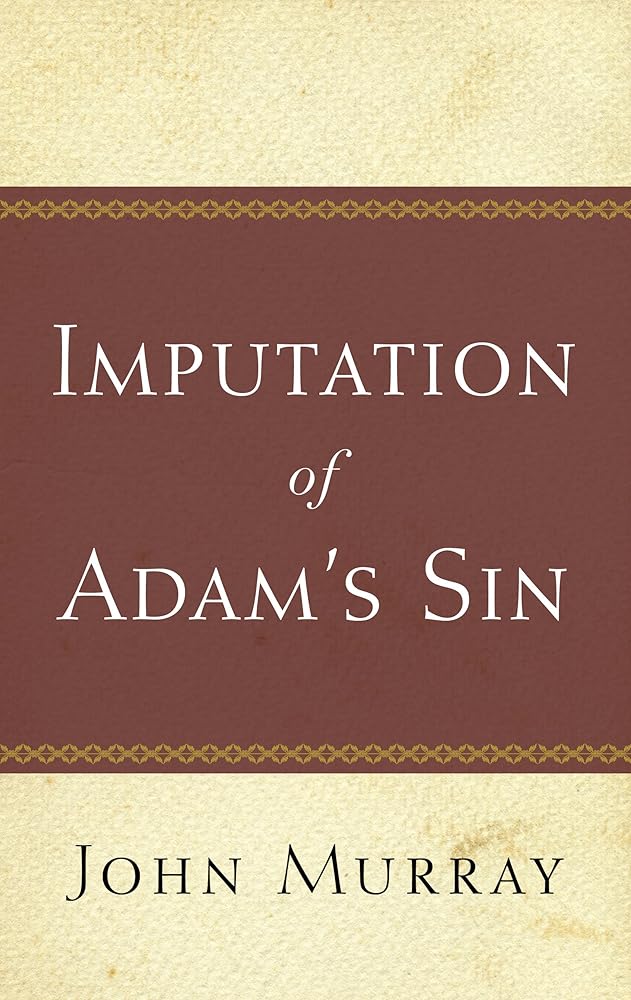 Imputation of Adam's Sin cover image