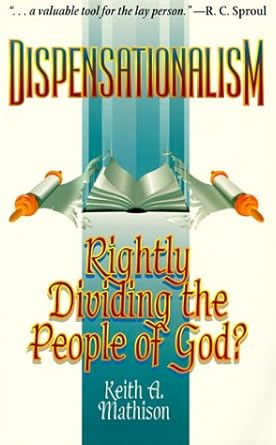 Dispensationalism: Rightly Dividing the People of God? cover image