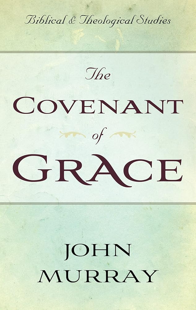 The Covenant of Grace (Biblical & Theological Studies) cover image