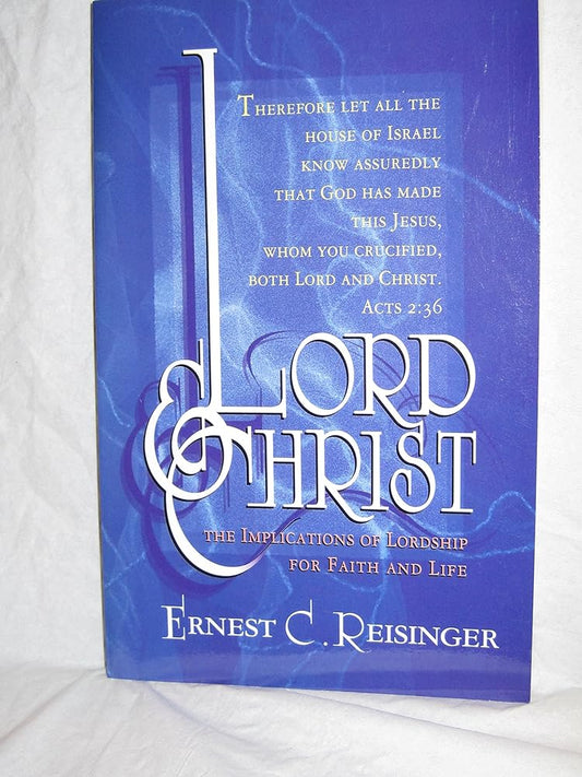 Lord and Christ: The Implications of Lordship for Faith and Life cover image