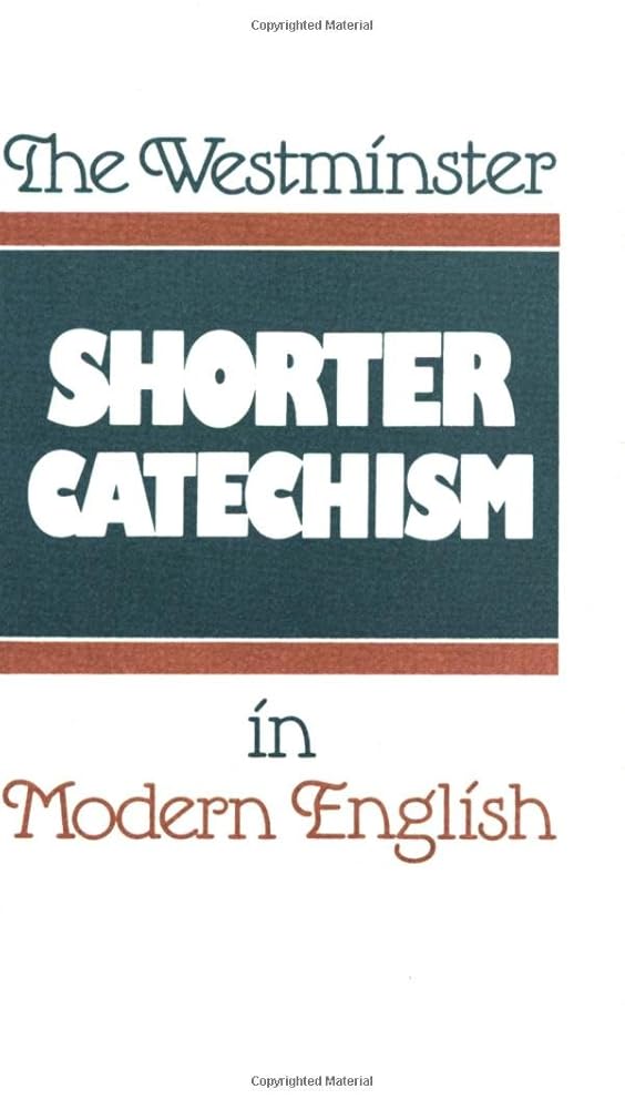 The Westminster Shorter Catechism in Modern English cover image