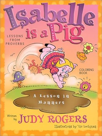 Isabelle is a Pig - Coloring Book: Learning from Proverbs cover image