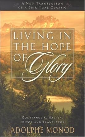 Living in the Hope of Glory: A New Translation of a Spiritual Classic cover image