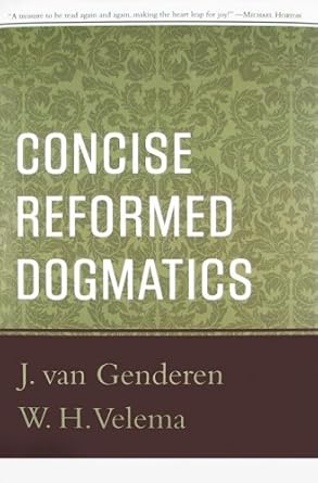 Concise Reformed Dogmatics cover image