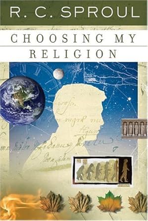 Choosing My Religion (R. C. Sproul Library) cover image
