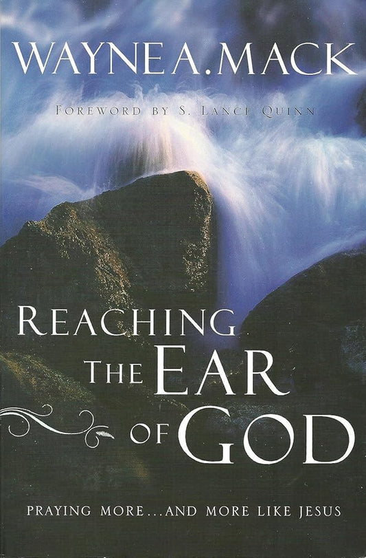 Reaching the Ear of God: Praying More and More Like Jesus cover image