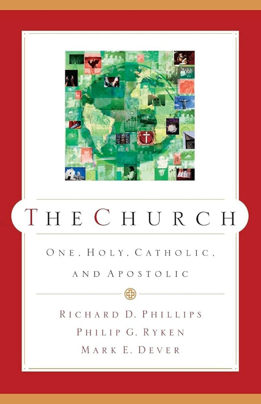 The Church: One, Holy, Catholic, and Apostolic cover image