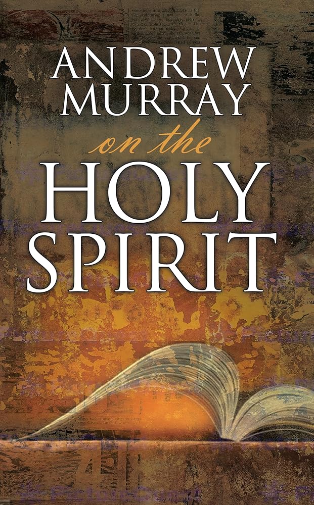 Andrew Murray on the Holy Spirit cover image