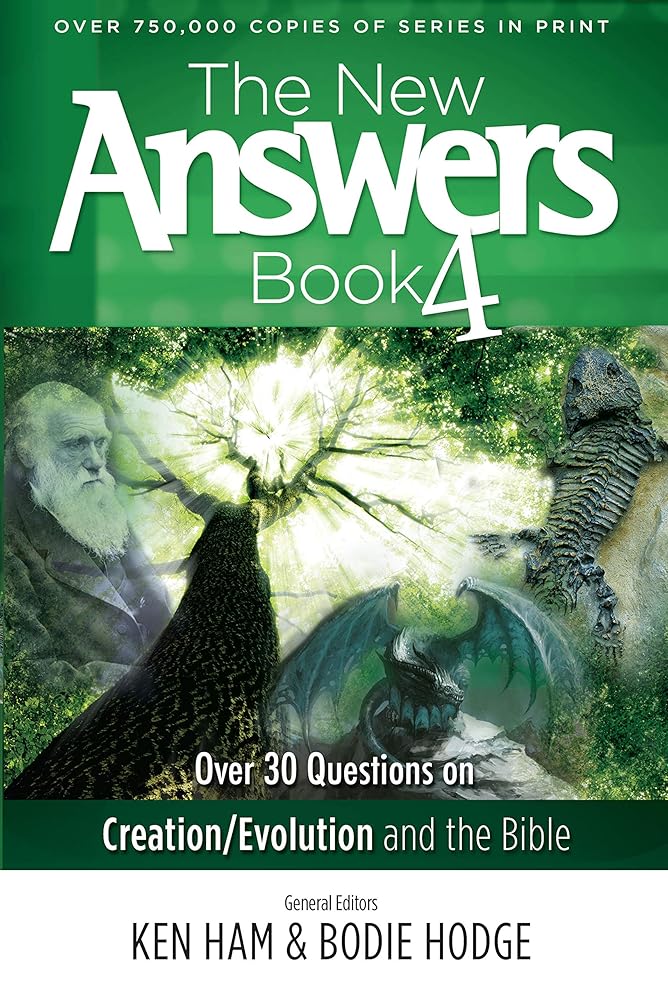 The New Answers Book Vol. 4: Over 30 Questions on Evolution/Creation and the Bible (New Answers (Master Books)) cover image