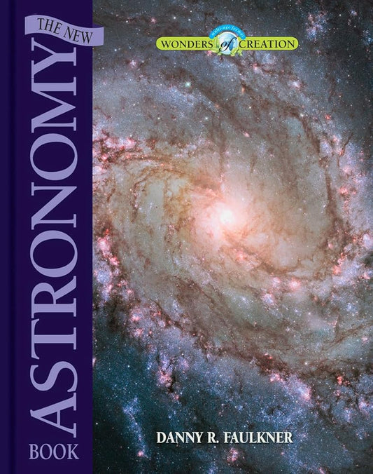 The New Astronomy Book (Wonders of Creation) cover image