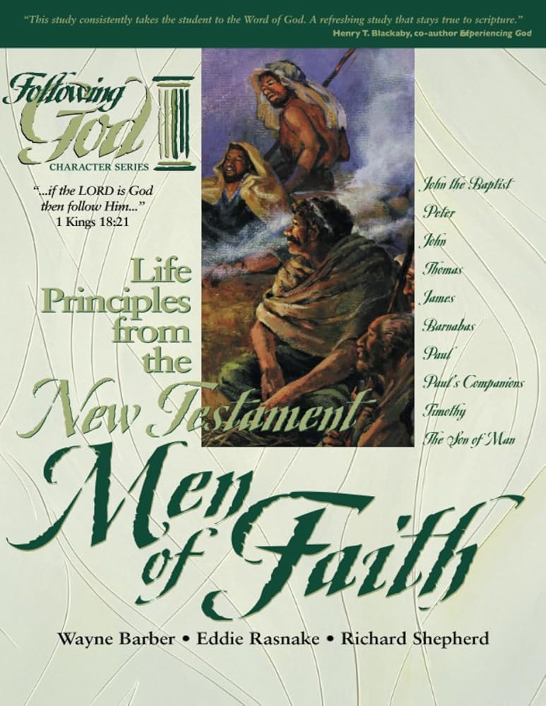 Life Principles from the New Testament Men of Faith (Following God Character Series) cover image