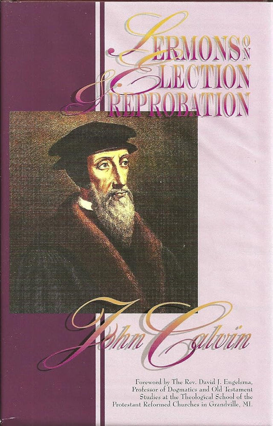 Sermons on Election and Reprobation cover image