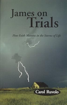James on Trials:How Faith Matures in the Storms of Life cover image