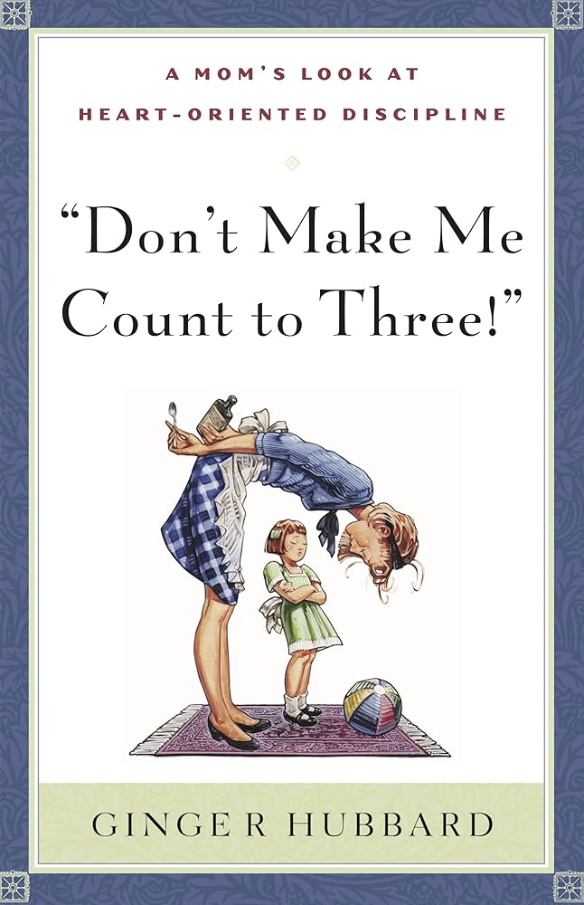 Don't Make Me Count to Three cover image