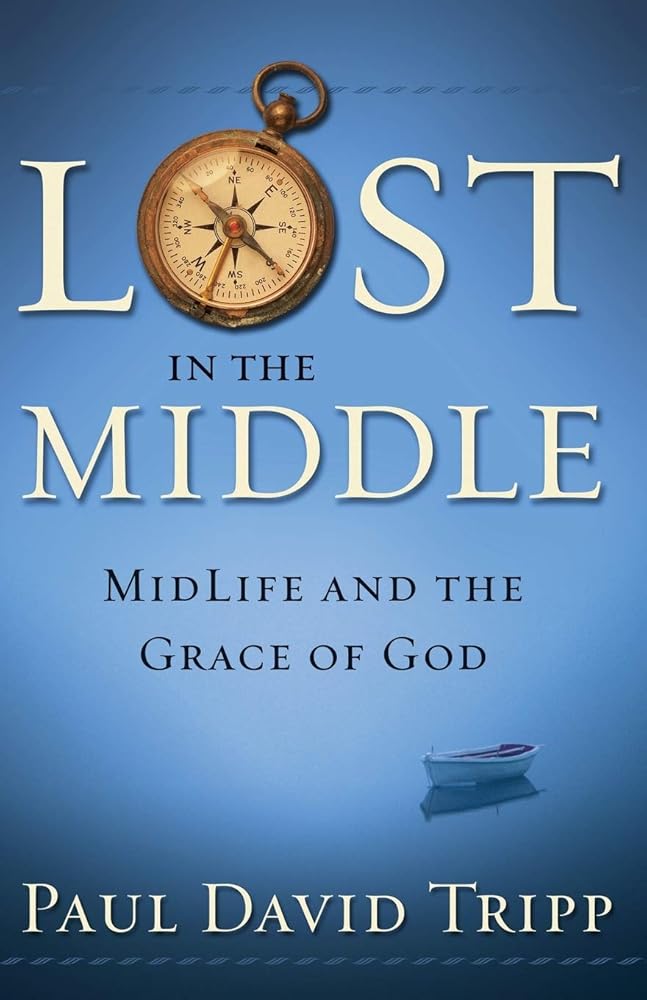 Lost in the Middle: Midlife and the Grace of God cover image