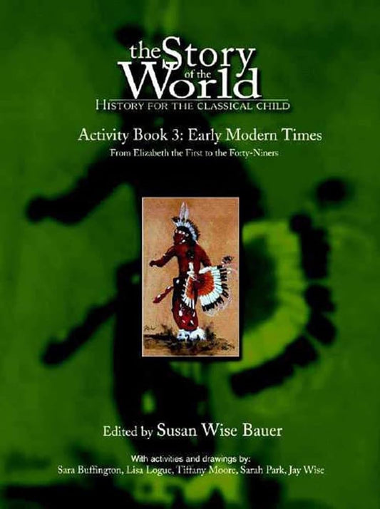 The Story of the World Activity Book Three: Early Modern Times cover image