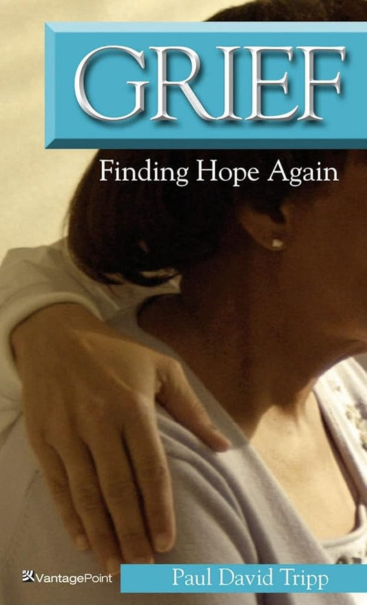 Grief: Finding Hope Again cover image