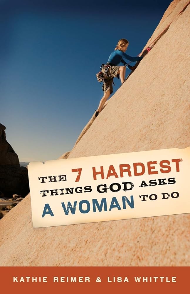 7 Hardest Things God Asks a Woman to Do cover image