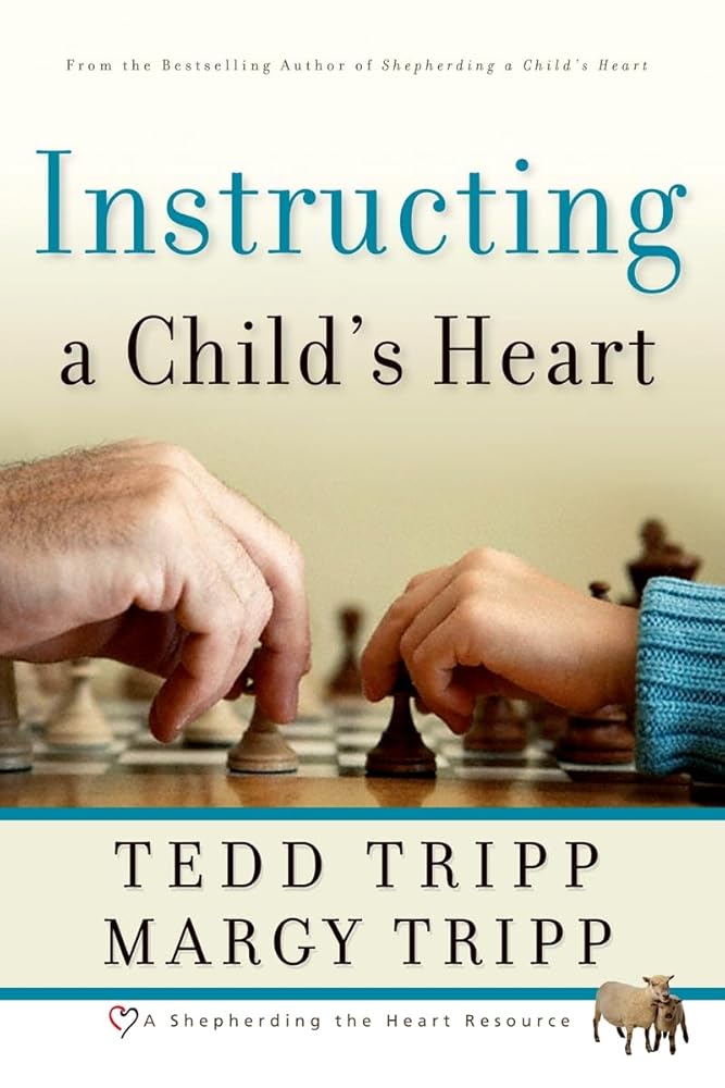 Instructing a Child's Heart cover image