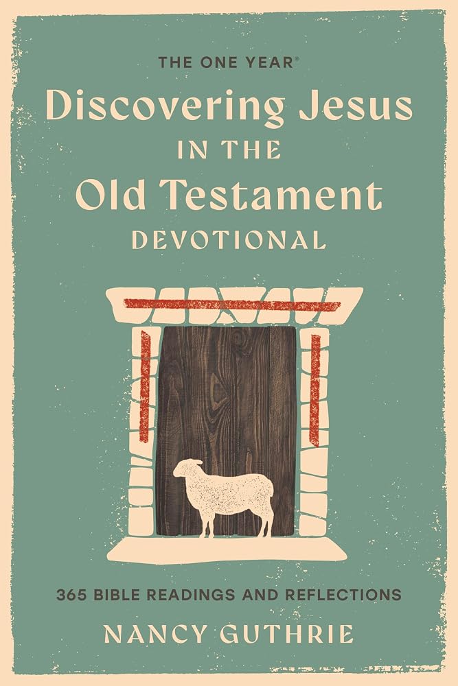 The One Year Discovering Jesus in the Old Testament Devotional: 365 Bible Readings and Reflections (One Year Book) cover image