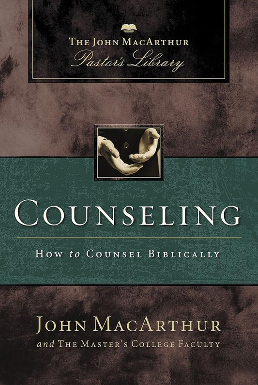 Counseling: How To Counsel Biblically cover image
