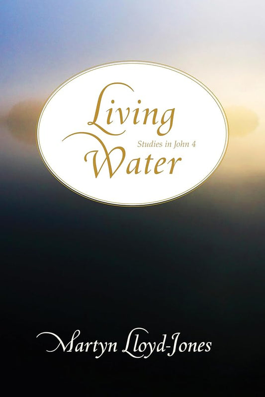 Living Water: Studies in John 4 cover image