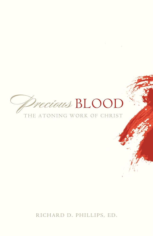 Precious Blood: The Atoning Work of Christ cover image
