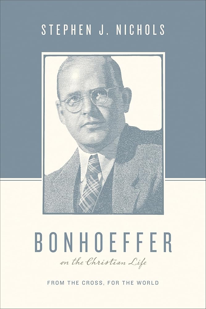 Bonhoeffer on the Christian Life: From the Cross, for the World cover image