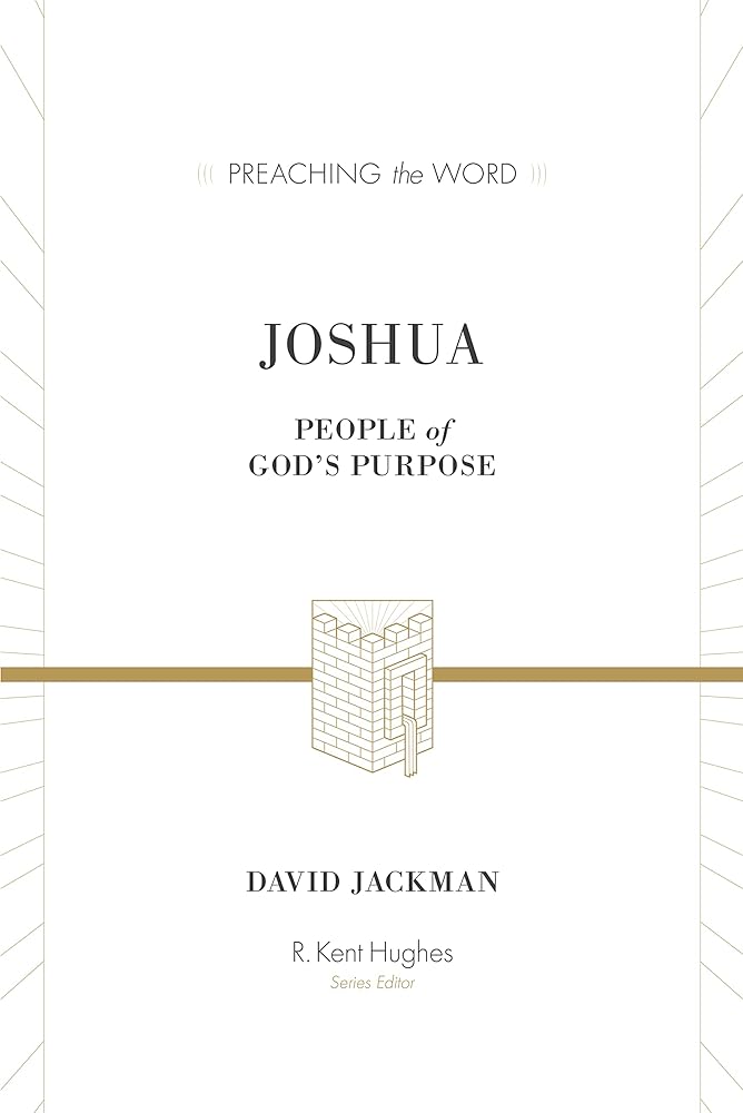 Joshua: People of God's Purpose (Preaching the Word) cover image