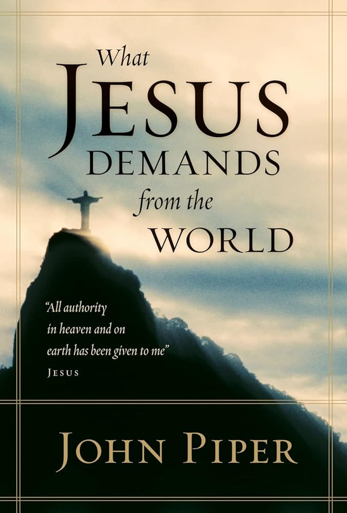 What Jesus Demands from the World (Paperback Edition) cover image