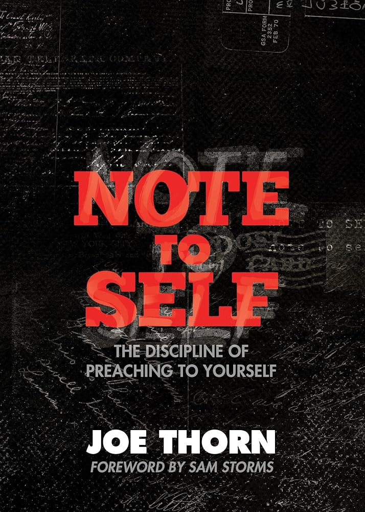 Note to Self: The Discipline of Preaching to Yourself cover image