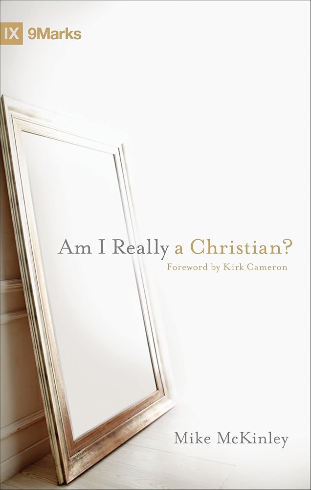 Am I Really a Christian? (9Marks) cover image