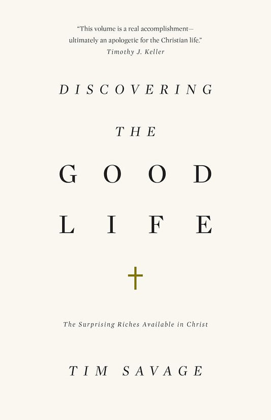 Discovering the Good Life cover image