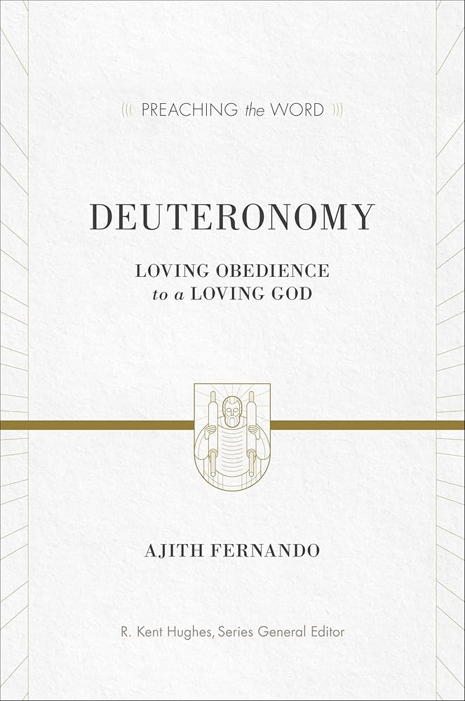 Deuteronomy: Loving Obedience to a Loving God (Preaching the Word) cover image