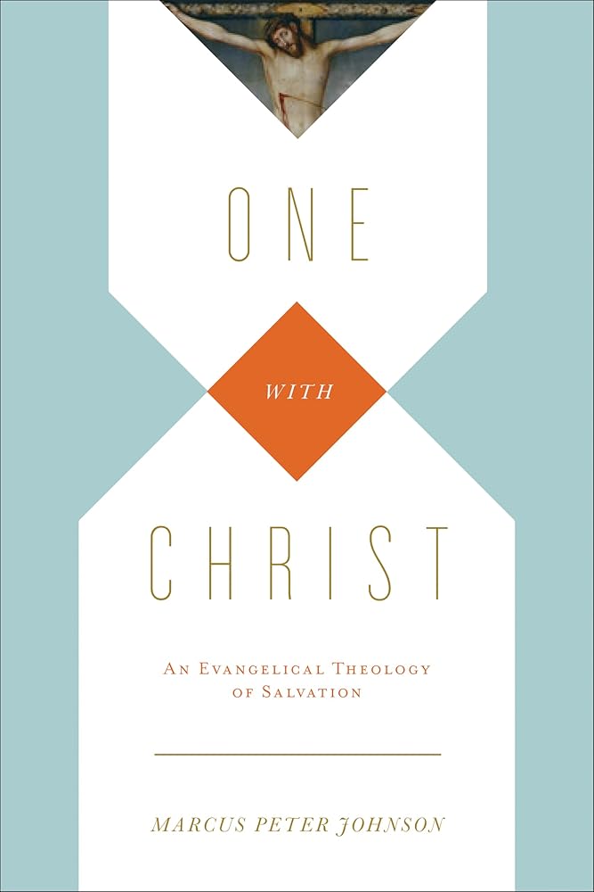 One with Christ: An Evangelical Theology of Salvation cover image