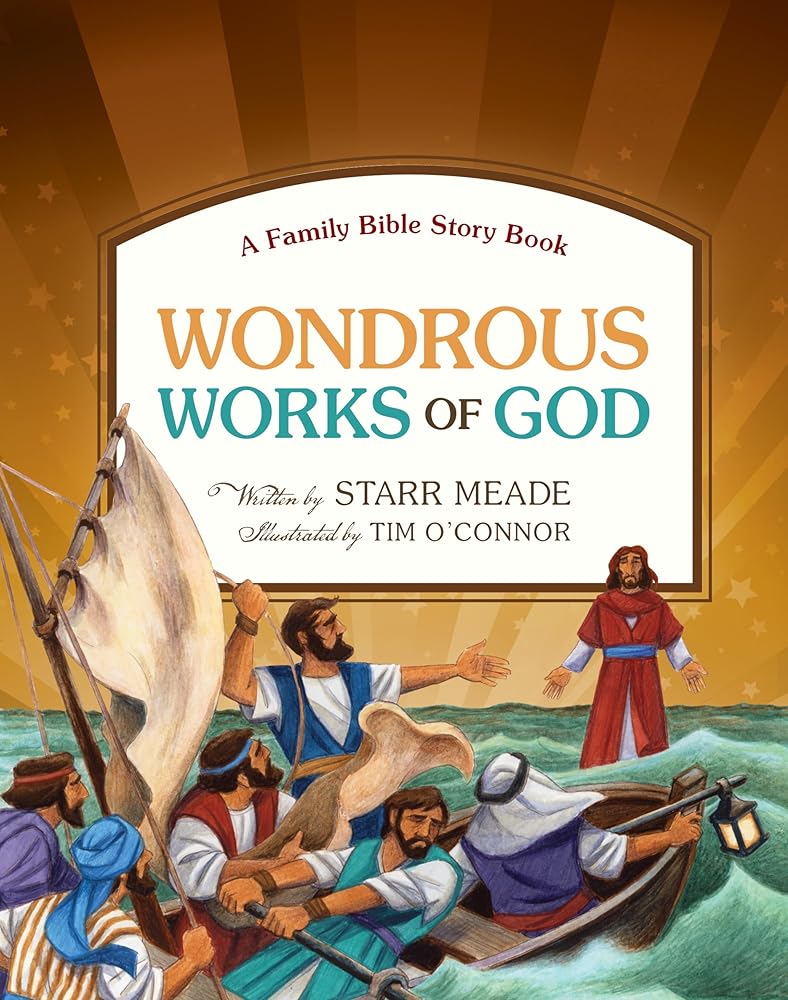 Wondrous Works of God: A Family Bible Story Book cover image