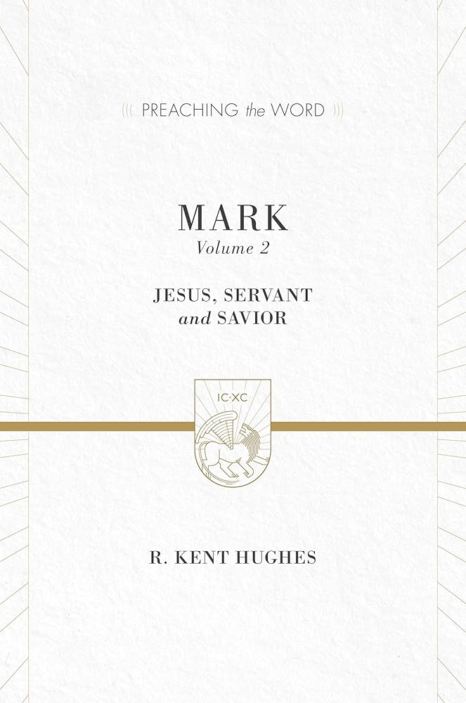 Mark: Jesus, Servant and Savior, Volume 2 (Preaching the Word) cover image