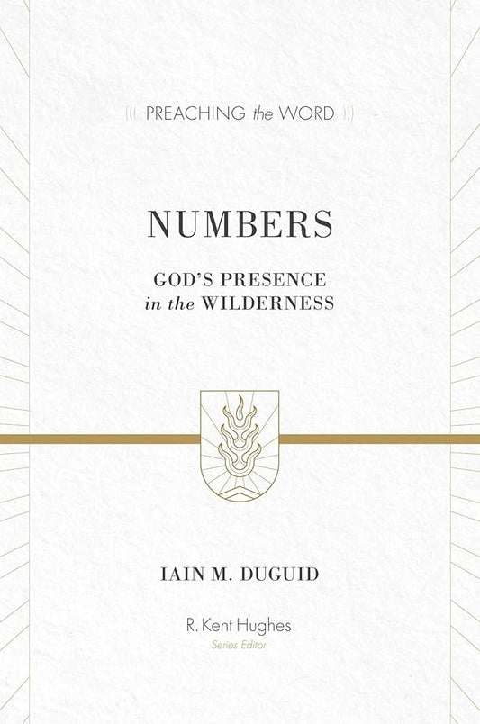 Numbers: God's Presence in the Wilderness (Redesign) cover image