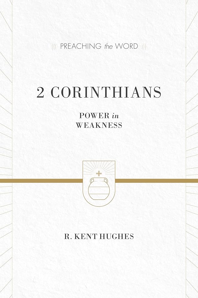2 Corinthians: Power in Weakness (Preaching the Word) cover image