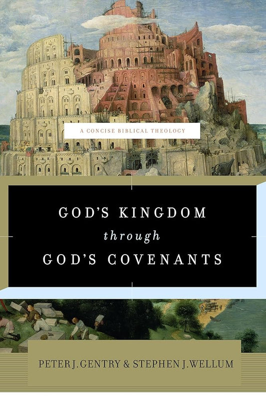 God's Kingdom through God's Covenants: A Concise Biblical Theology cover image