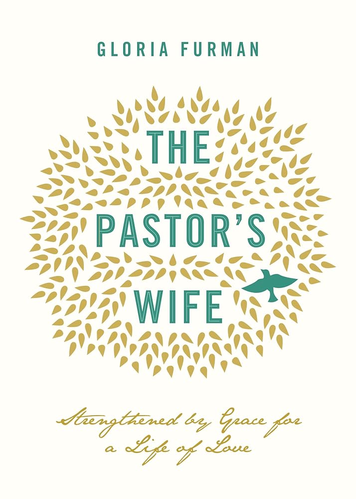 The Pastor's Wife: Strengthened by Grace for a Life of Love cover image